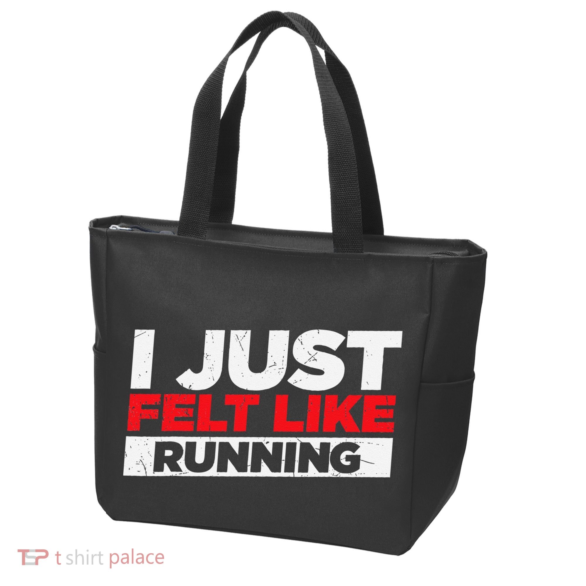 I Just Felt Like Running Runners Funny Cross A Country Tote Bag