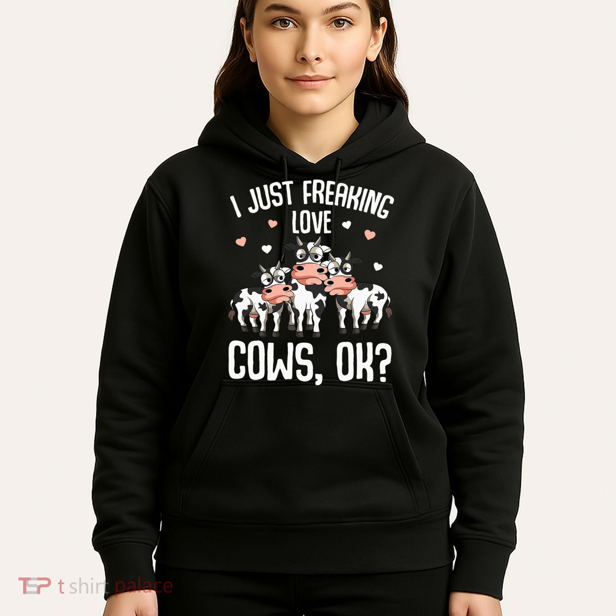 I just freaking love Cows Farmers Cow Lover Hoodie