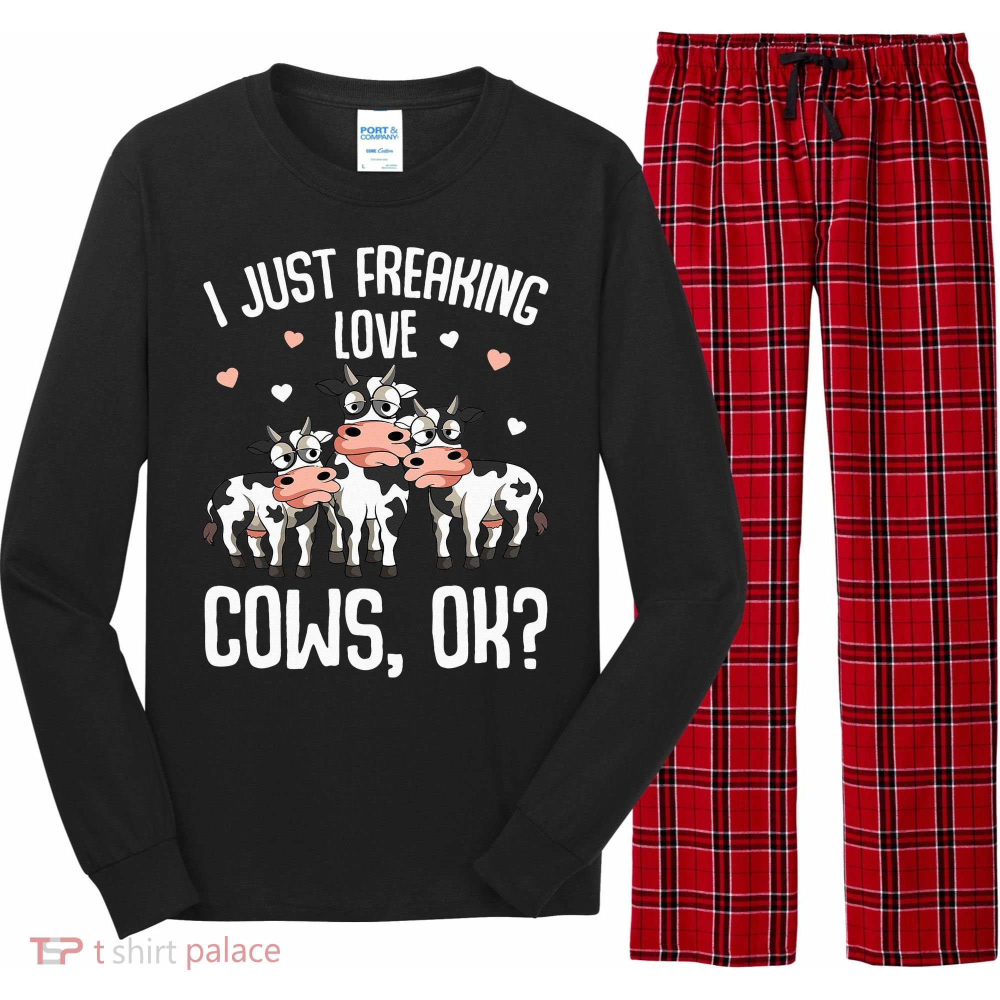 I just freaking love Cows Farmers Cow Lover Long Sleeve Pajama Set