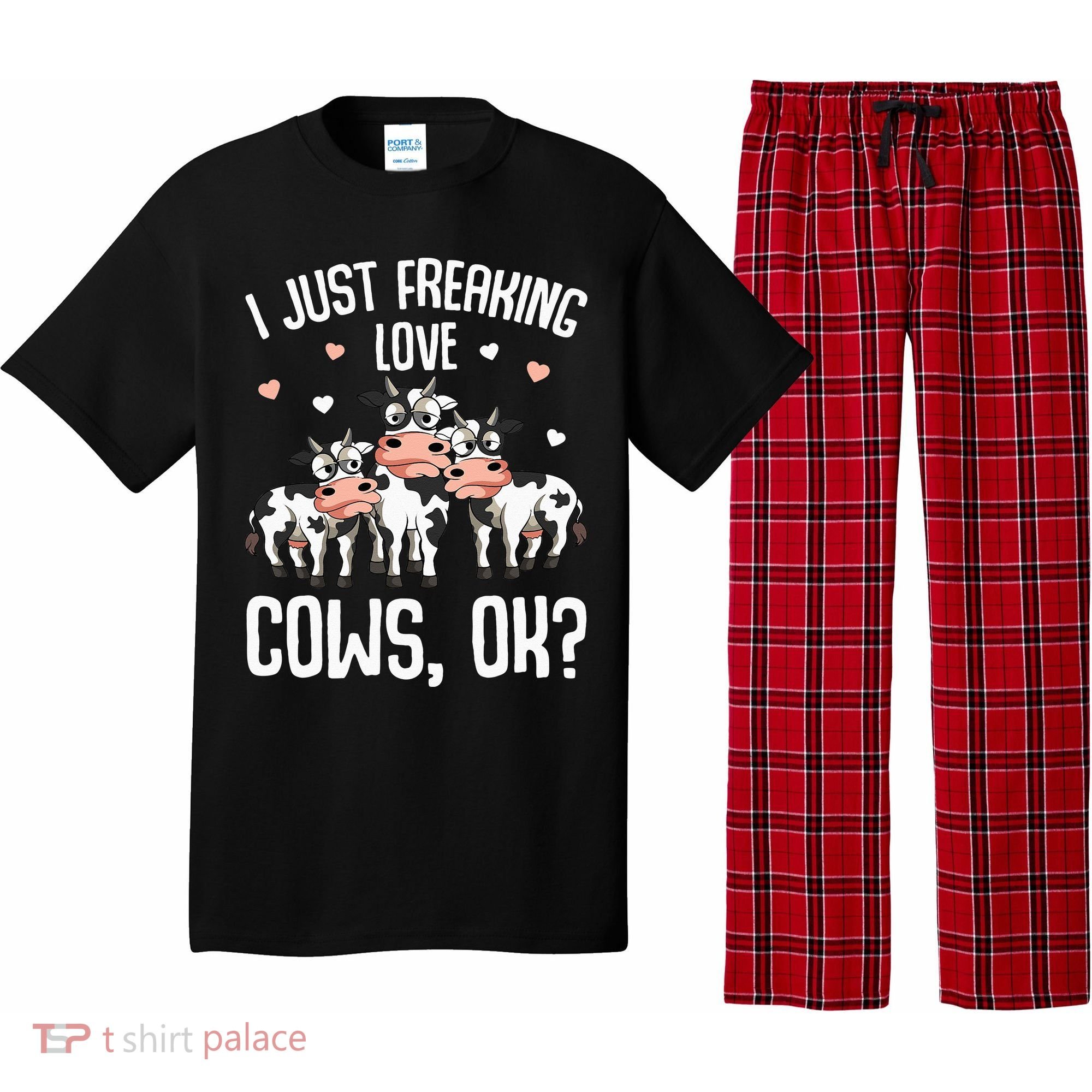 I just freaking love Cows Farmers Cow Lover Pajama Set