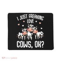 I just freaking love Cows Farmers Cow Lover Mousepad thumb 0