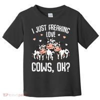 I just freaking love Cows Farmers Cow Lover Toddler T-Shirt thumb 0