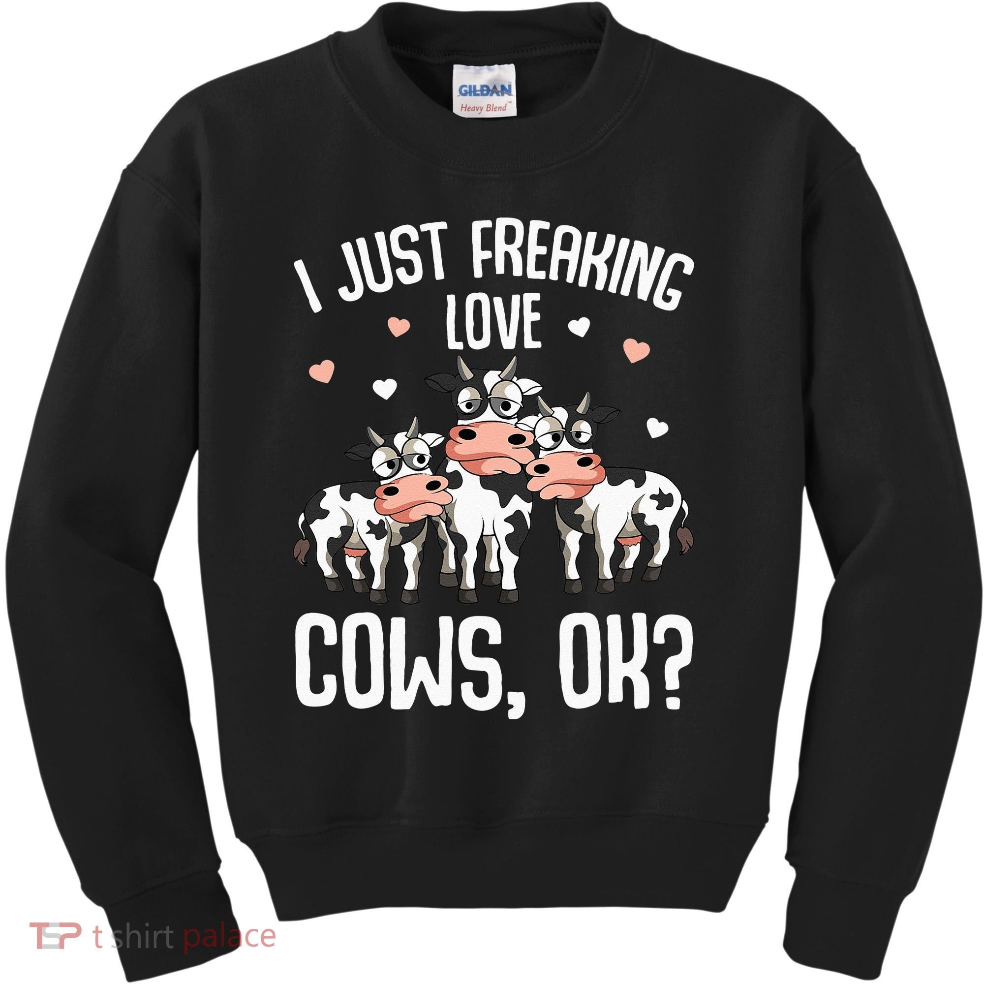 I just freaking love Cows Farmers Cow Lover Kids Sweatshirt