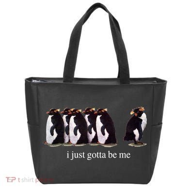I Just Gotta Be Me Penguin Tote Bag