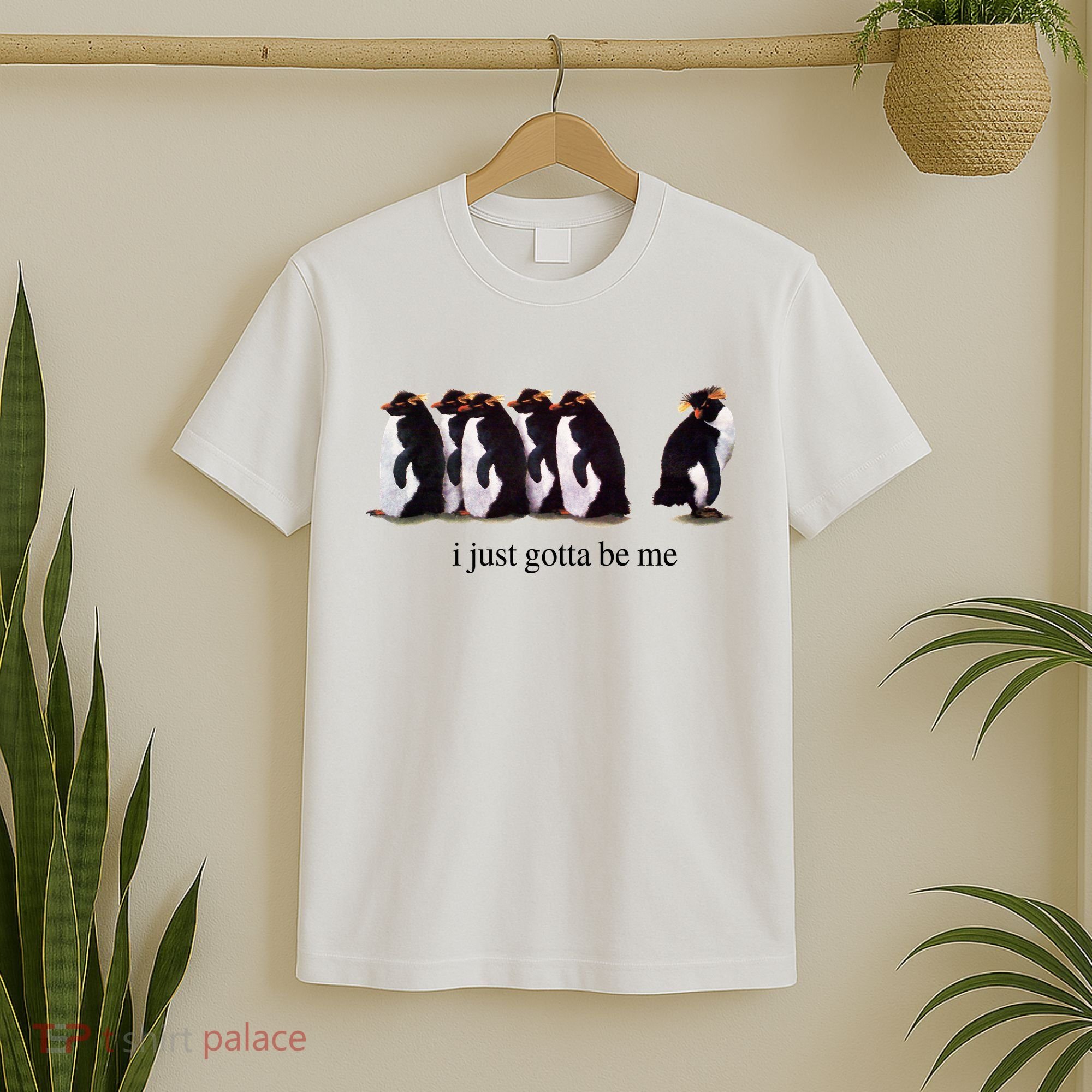 I Just Gotta Be Me Penguin T-Shirt