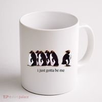 I Just Gotta Be Me Penguin Coffee Mug thumb 1