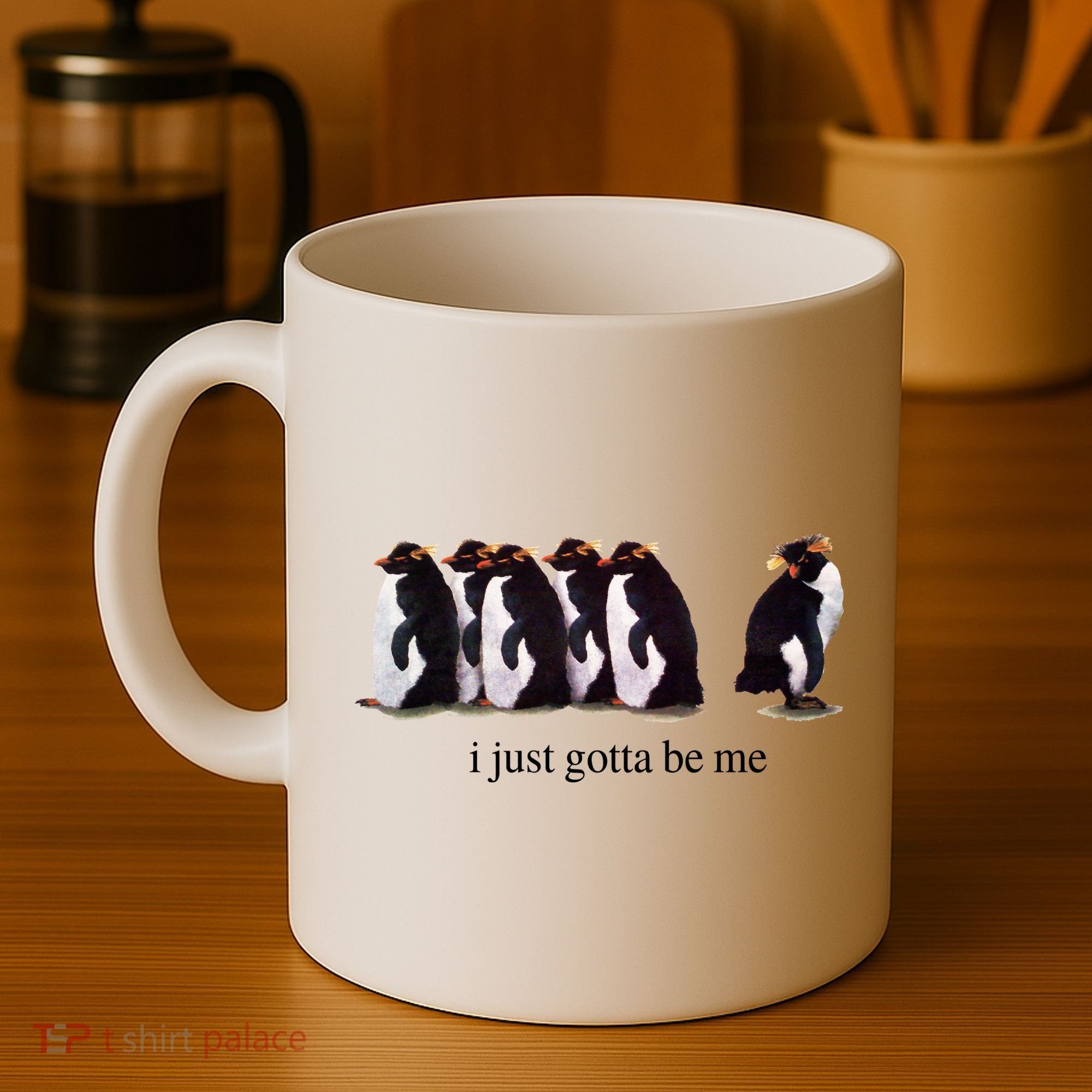 I Just Gotta Be Me Penguin Coffee Mug