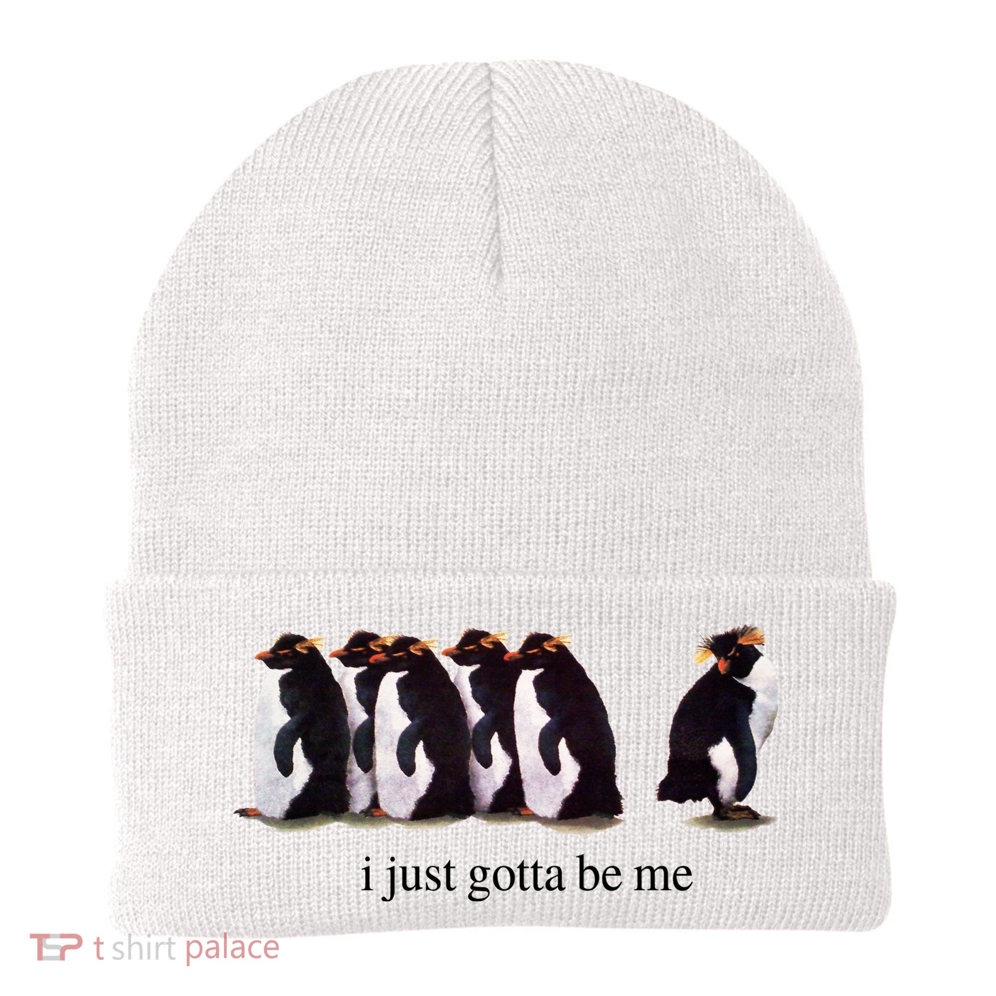 I Just Gotta Be Me Penguin Beanie