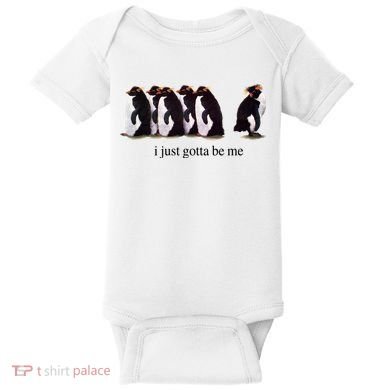 I Just Gotta Be Me Penguin Baby Bodysuit