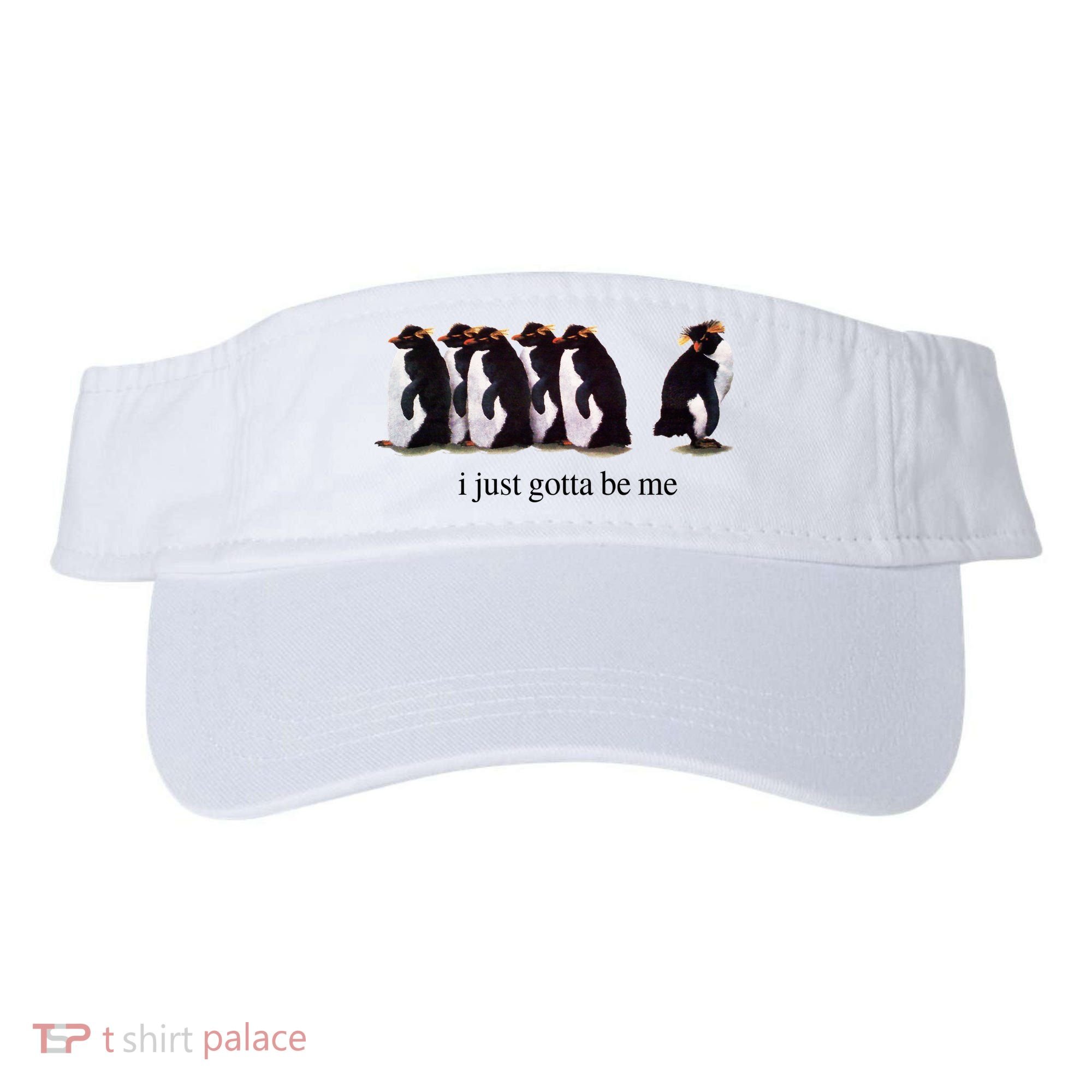 I Just Gotta Be Me Penguin Visor