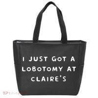 I Just Got A Lobotomy At Claire's Funny Tote Bag thumb 0