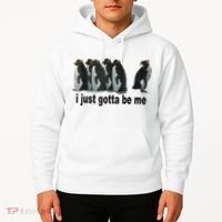 I Just Gotta Be Me Penguin Funny Gift Hoodie thumb 2