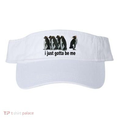 I Just Gotta Be Me Penguin Funny Gift Visor