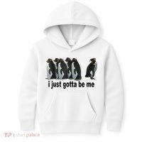 I Just Gotta Be Me Penguin Funny Gift Kids Hoodie thumb 0