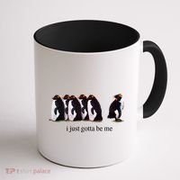 I Just Gotta Be Me Penguin Funny Tv Show Coffee Mug thumb 1