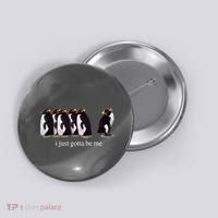 I Just Gotta Be Me Penguin Funny Tv Show Button thumb 0
