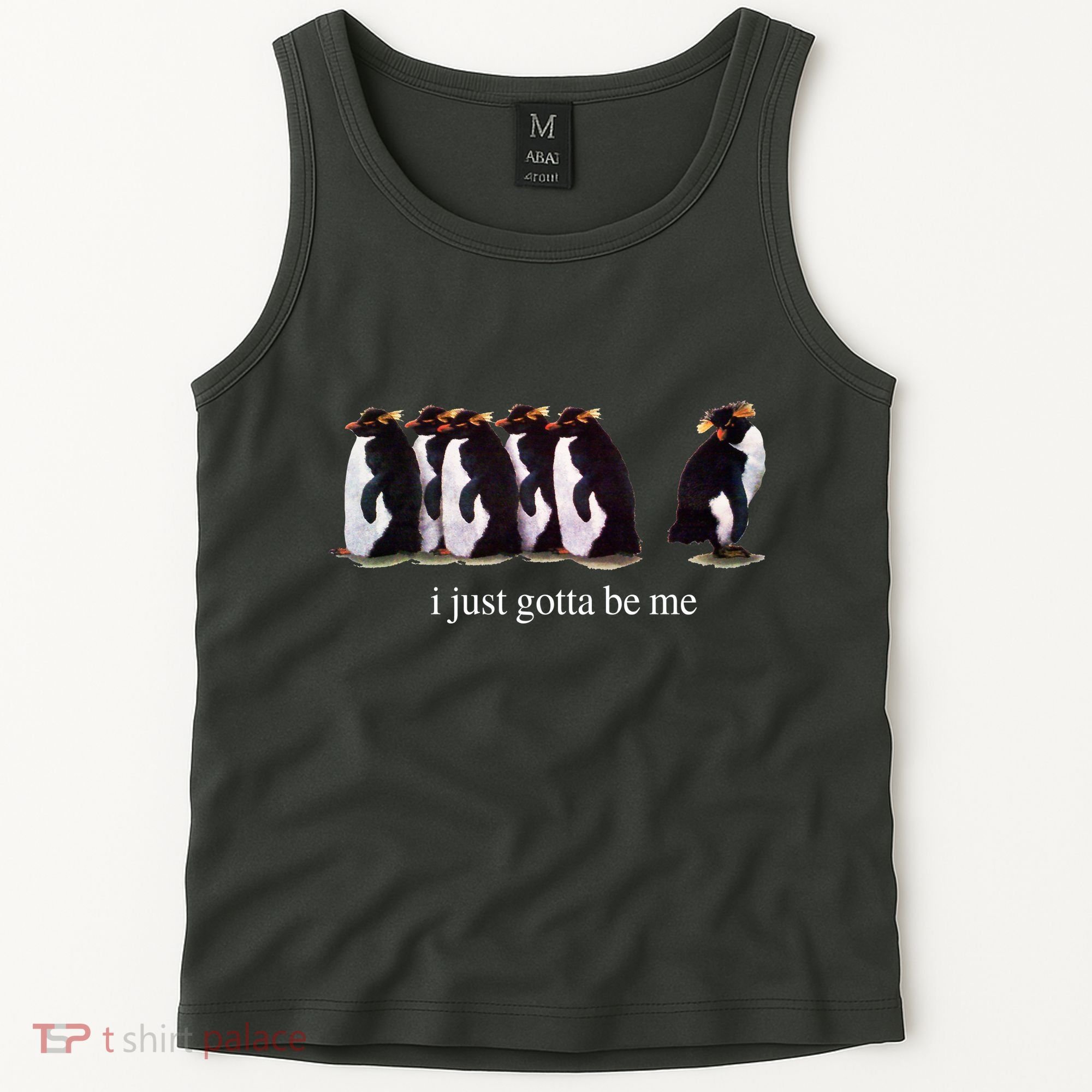 I Just Gotta Be Me Penguin Funny Tv Show Tank Top
