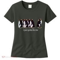 I Just Gotta Be Me Penguin Funny Tv Show Women's T-Shirt thumb 0