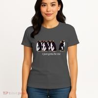I Just Gotta Be Me Penguin Funny Tv Show Women's T-Shirt thumb 4