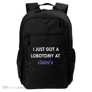 I Just Got A Lobotomy At Backpack