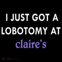 I Just Got A Lobotomy At Mousepad thumb 1