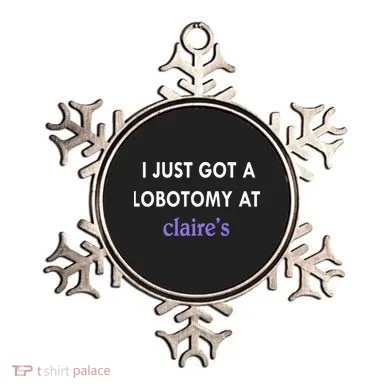 I Just Got A Lobotomy At Ornament