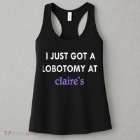 I Just Got A Lobotomy At Women's Tank Top thumb 3