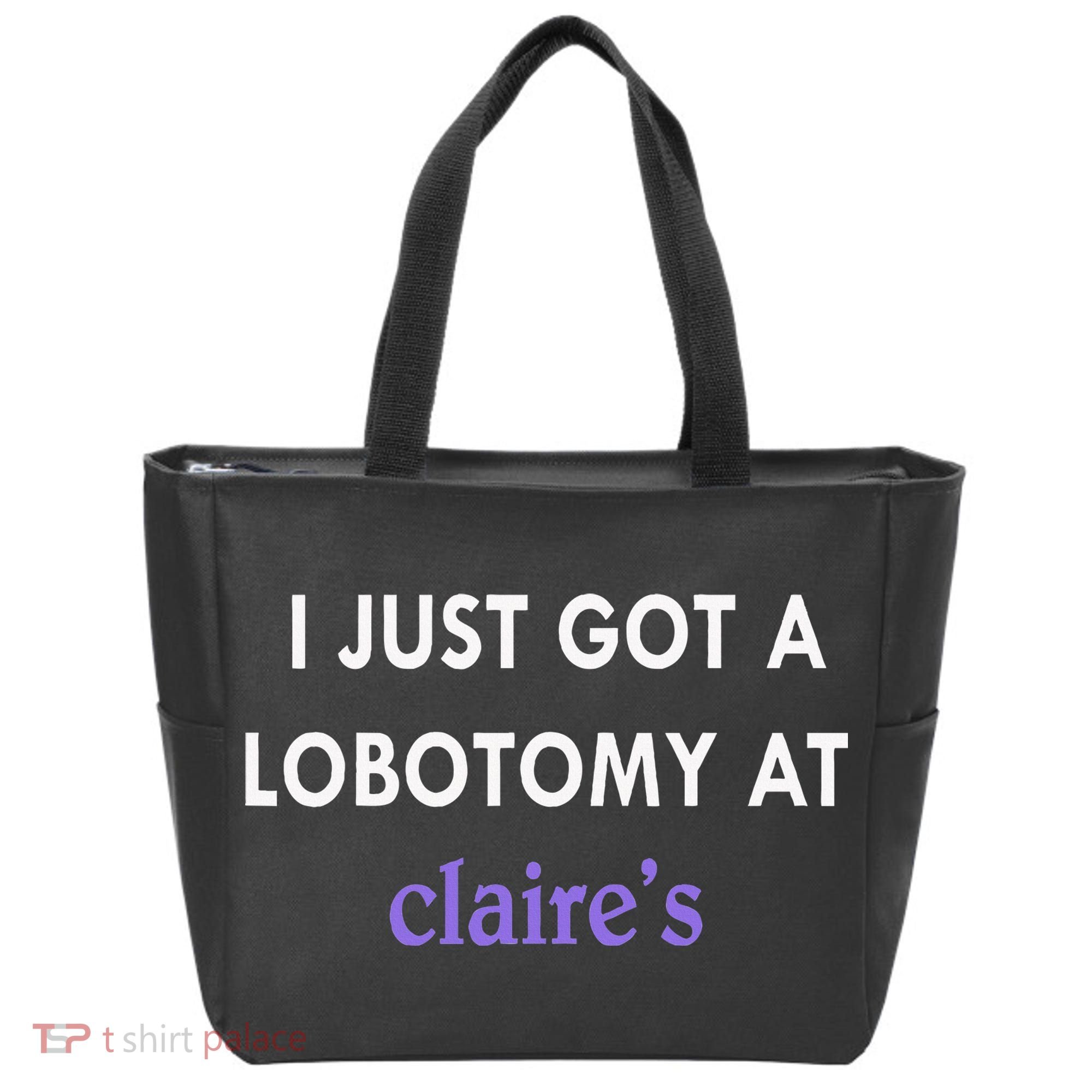 I Just Got A Lobotomy At Tote Bag