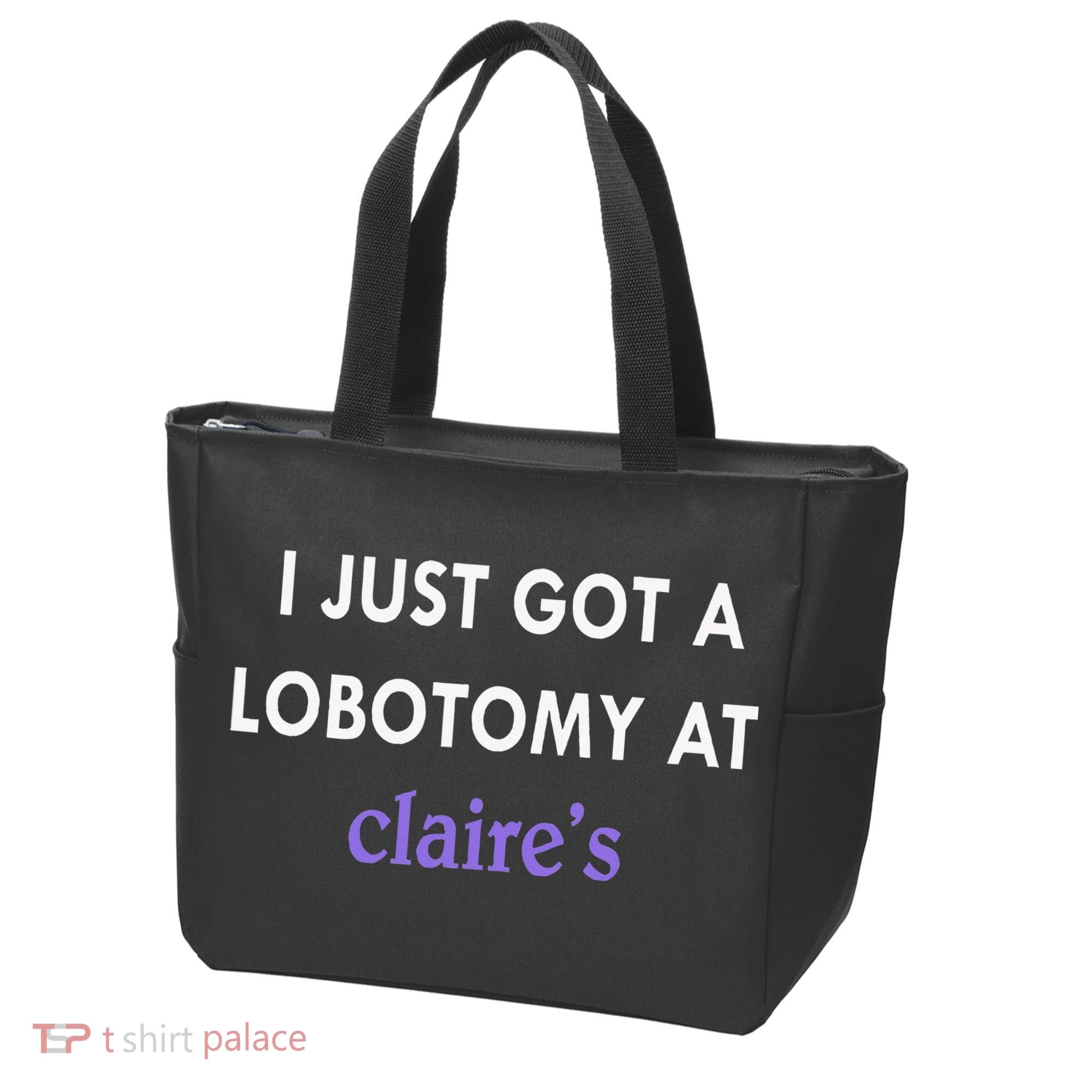 I Just Got A Lobotomy At Tote Bag