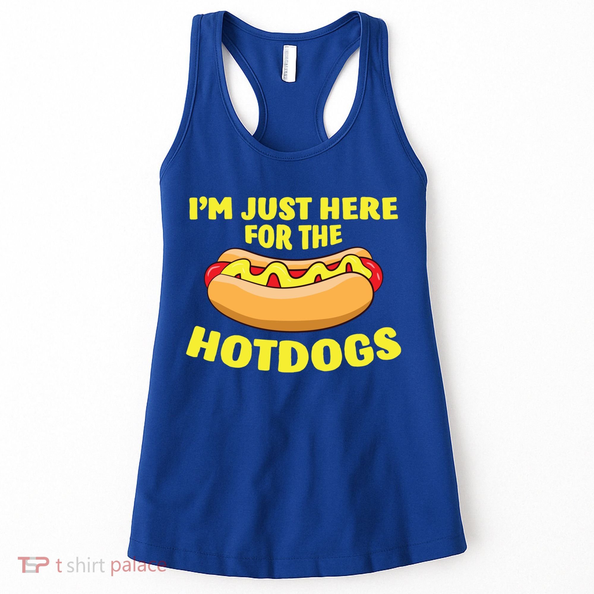 I'm Just Here For The Hotdogs Funny Hot Dog Gift Women's Tank Top