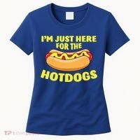 I'm Just Here For The Hotdogs Funny Hot Dog Gift Women's T-Shirt thumb 0