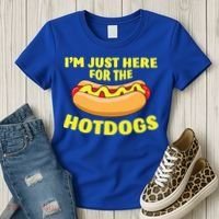 I'm Just Here For The Hotdogs Funny Hot Dog Gift Women's T-Shirt thumb 3