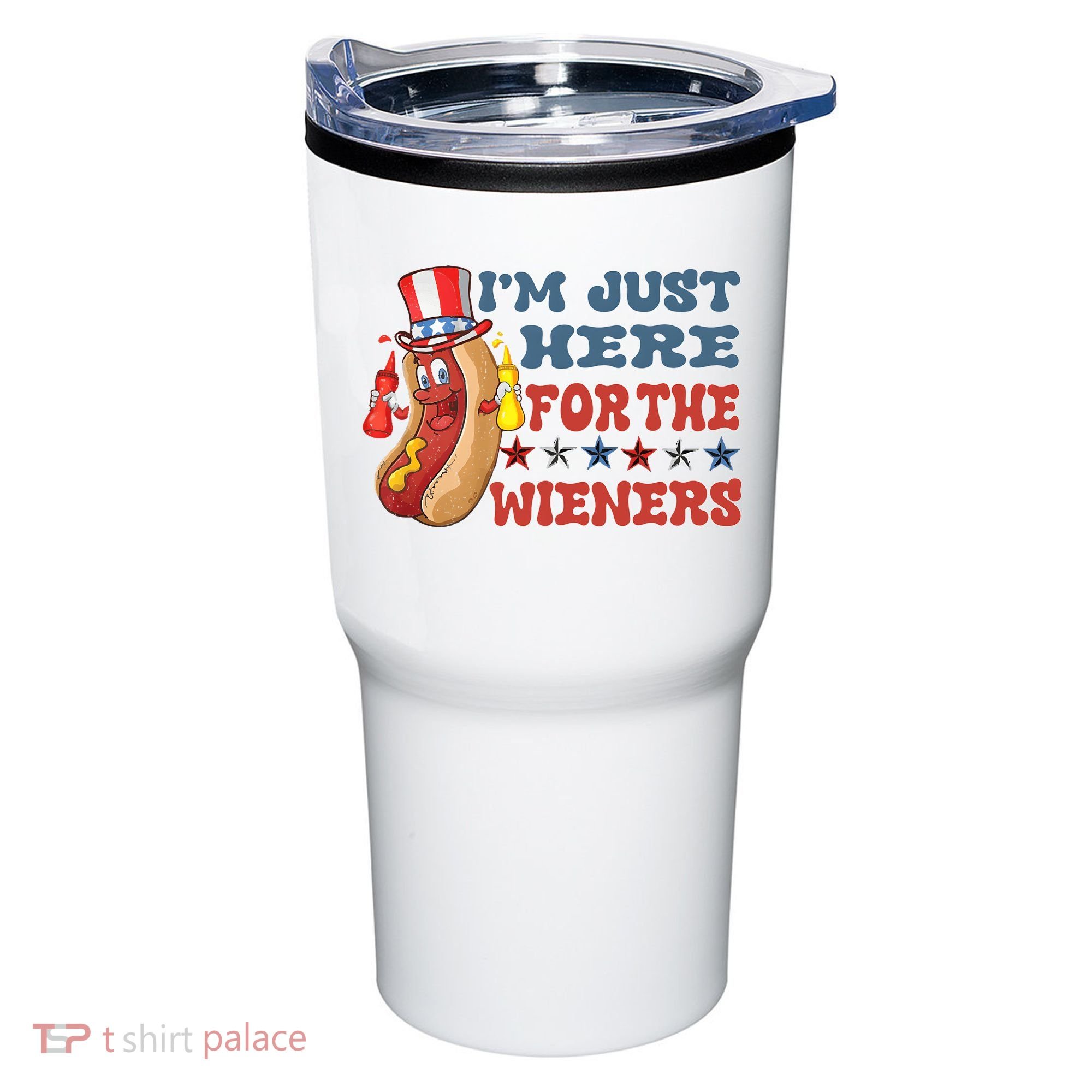 Im Just Here For The Wieners Sausage Tumbler