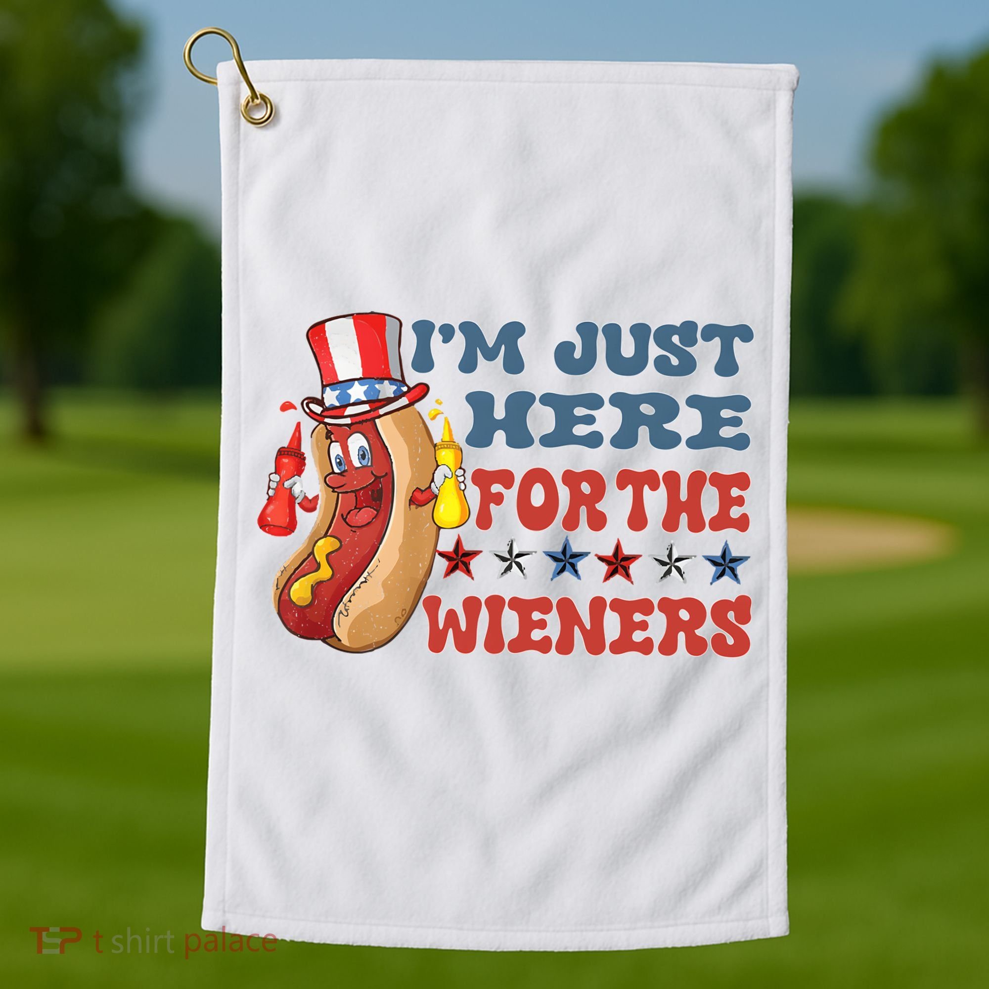 Im Just Here For The Wieners Sausage Golf Towel