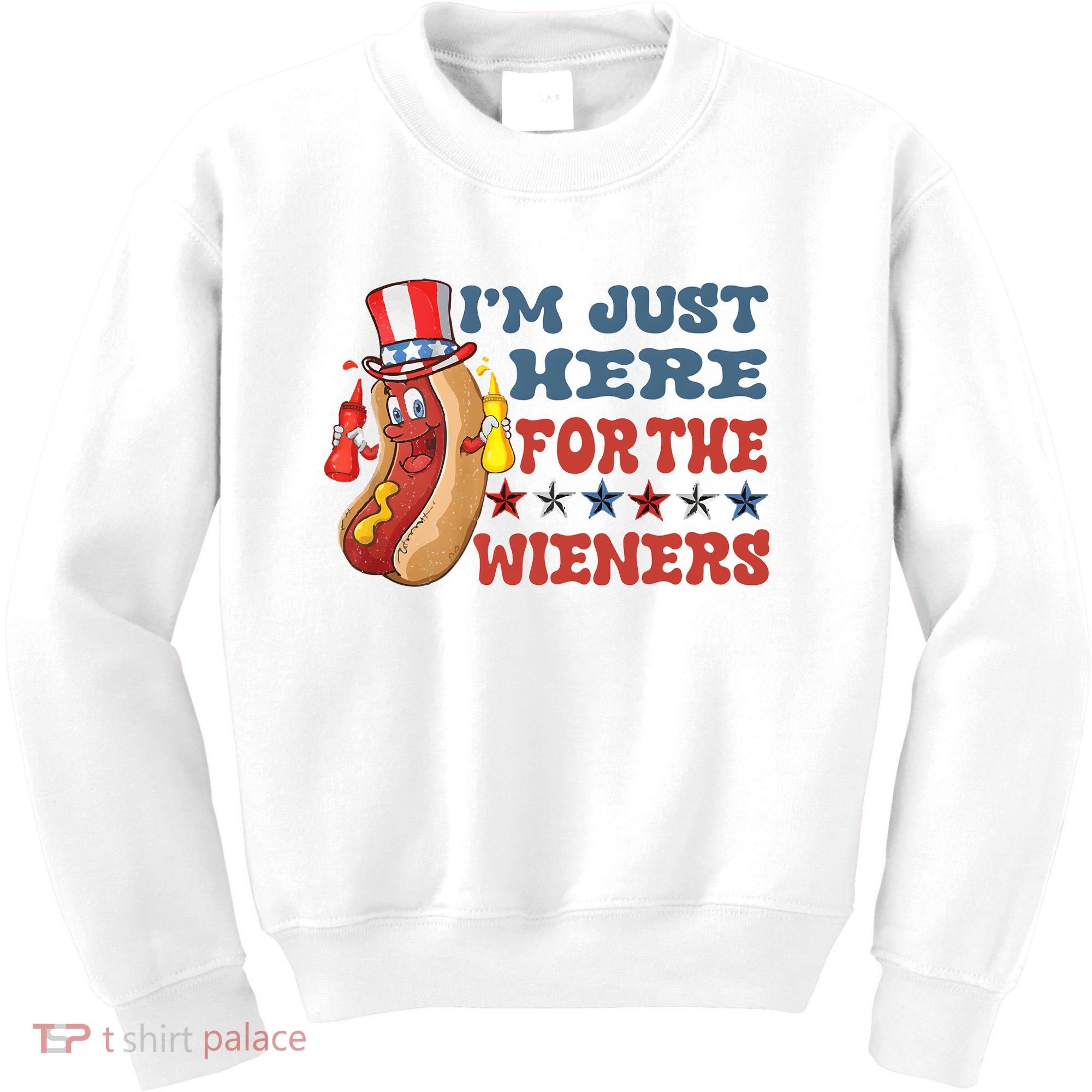 Im Just Here For The Wieners Sausage Kids Sweatshirt