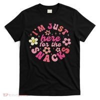 I'm Just Here For The Snacks Funny Saying T-Shirt thumb 0