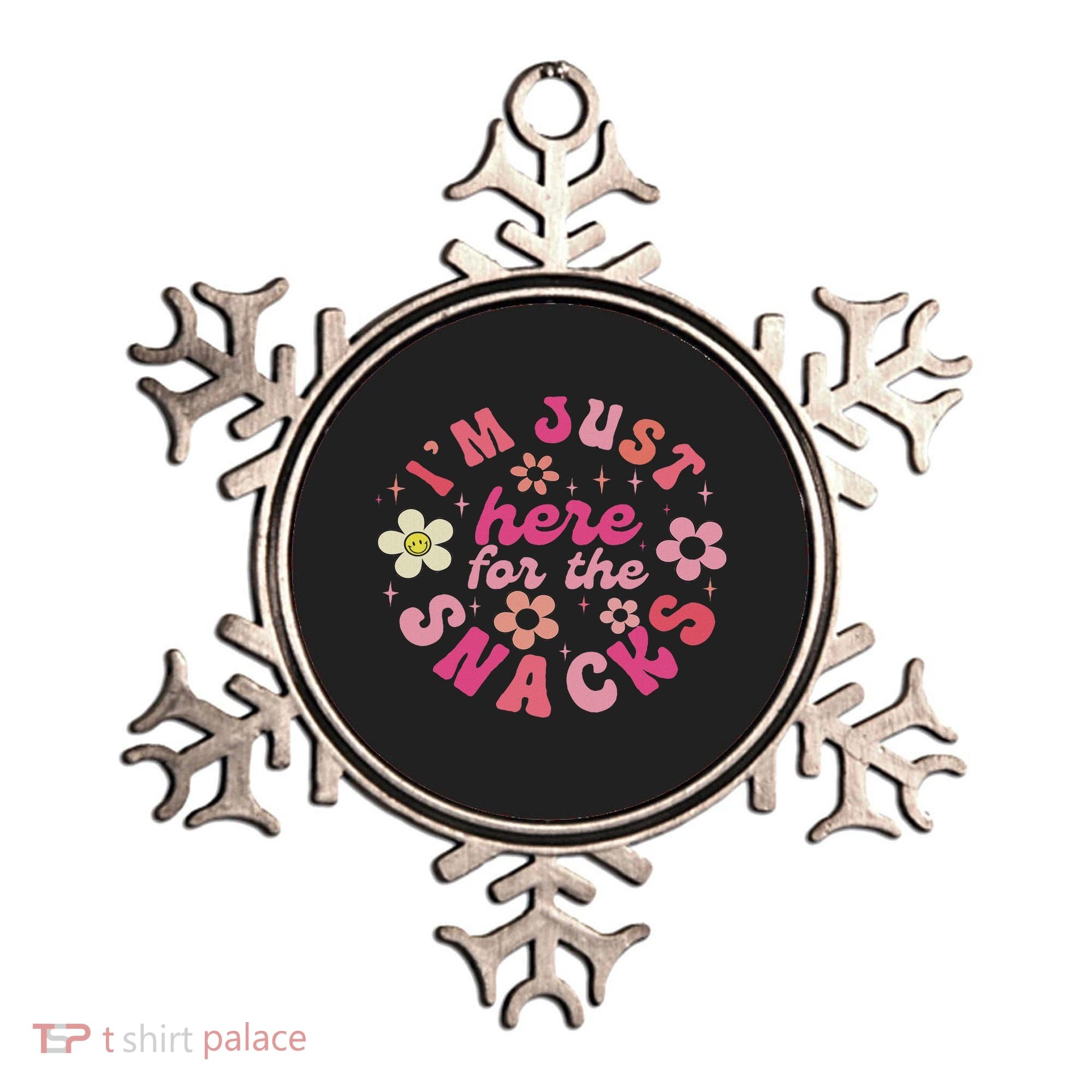 I'm Just Here For The Snacks Funny Saying Ornament