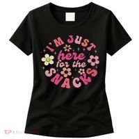 I'm Just Here For The Snacks Funny Saying Women's T-Shirt thumb 0