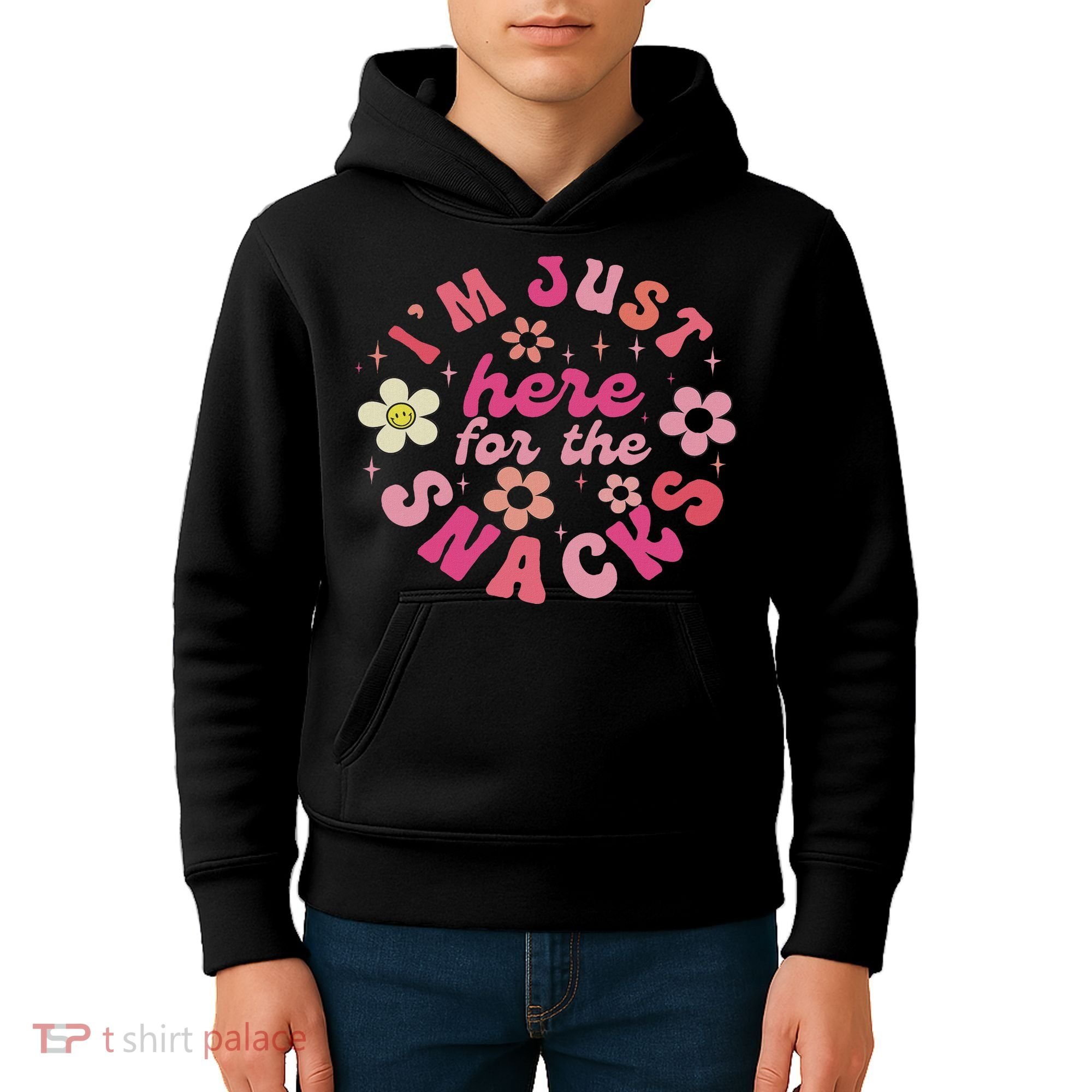 I'm Just Here For The Snacks Funny Saying Kids Hoodie