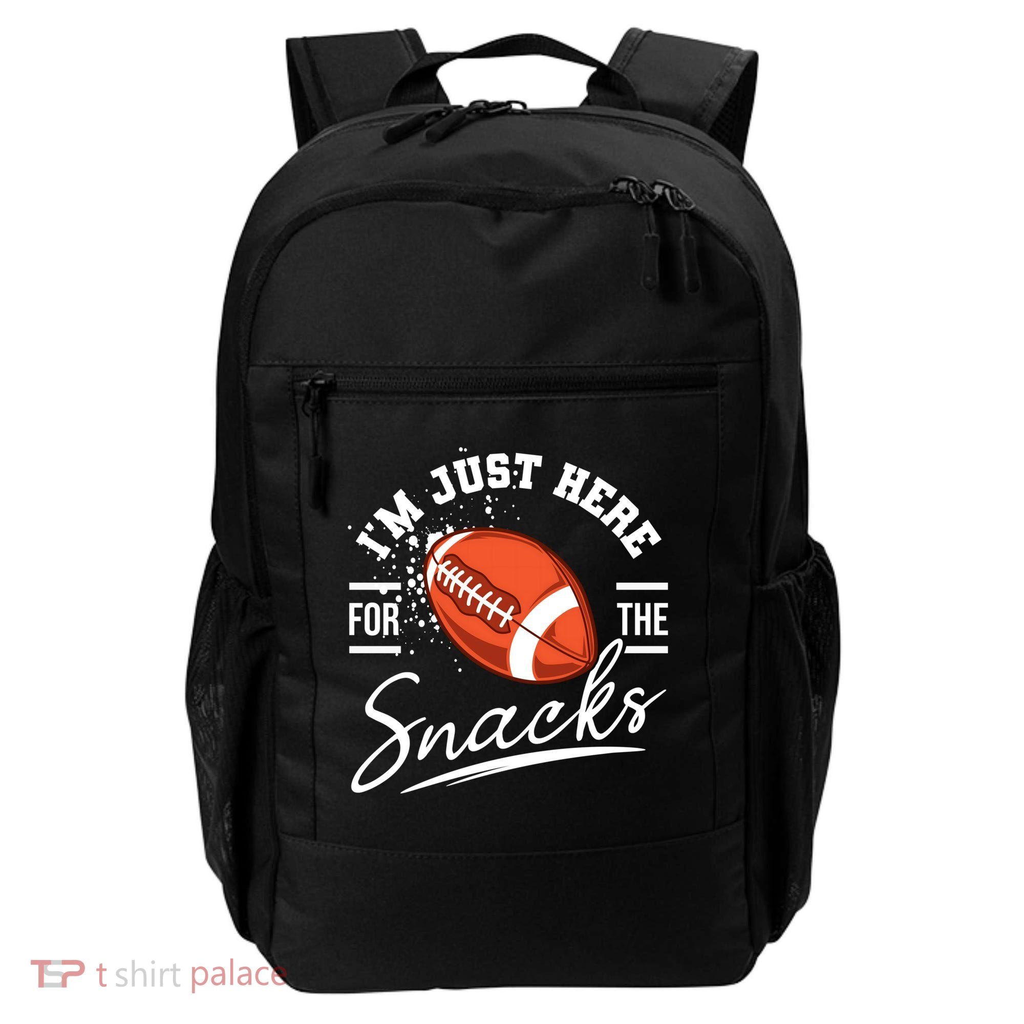 I'm Just Here For The Snacks Funny Football Backpack