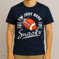 I'm Just Here For The Snacks Funny Football T-Shirt thumb 3