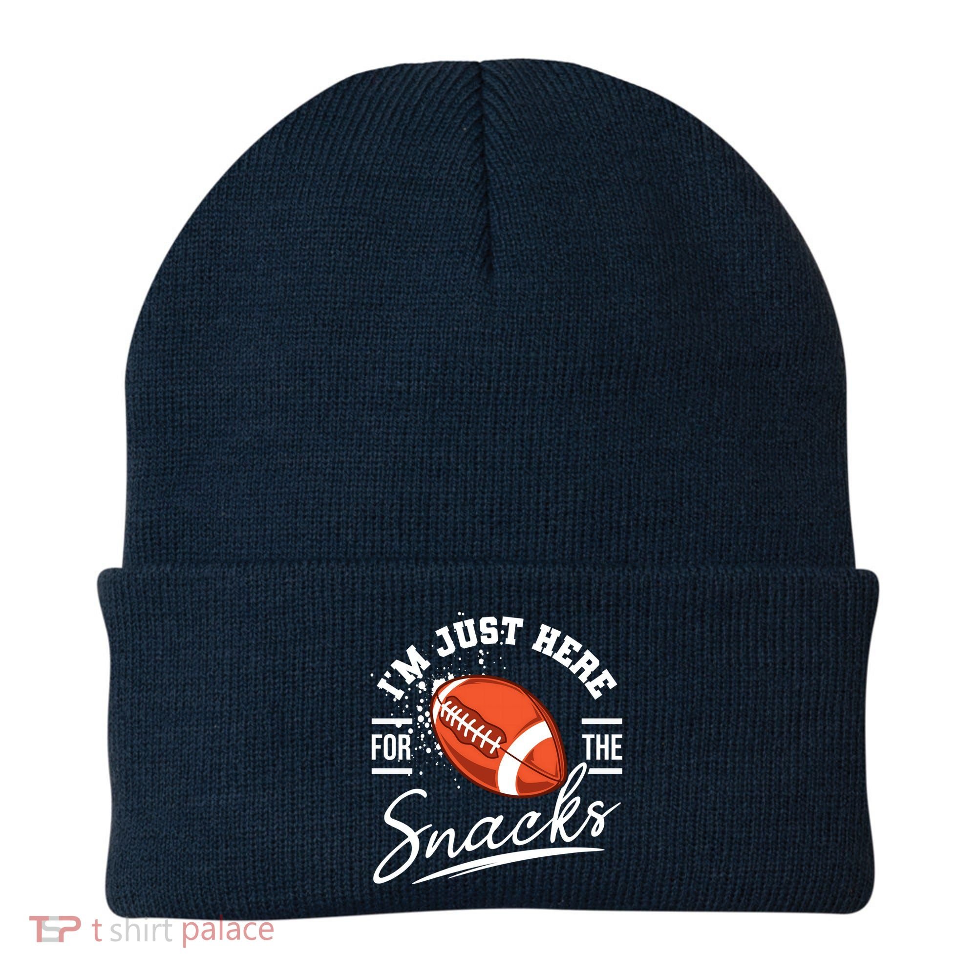 I'm Just Here For The Snacks Funny Football Beanie