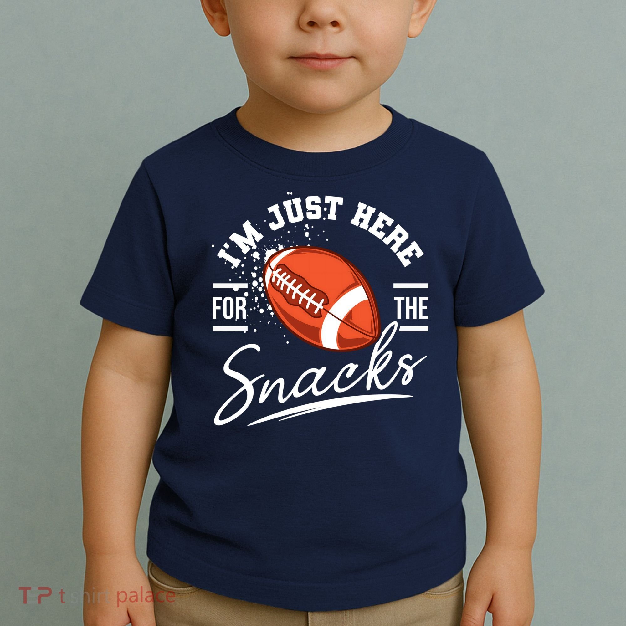I'm Just Here For The Snacks Funny Football Toddler T-Shirt