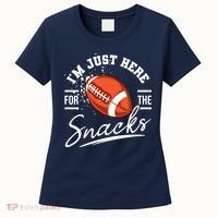 I'm Just Here For The Snacks Funny Football Women's T-Shirt thumb 0