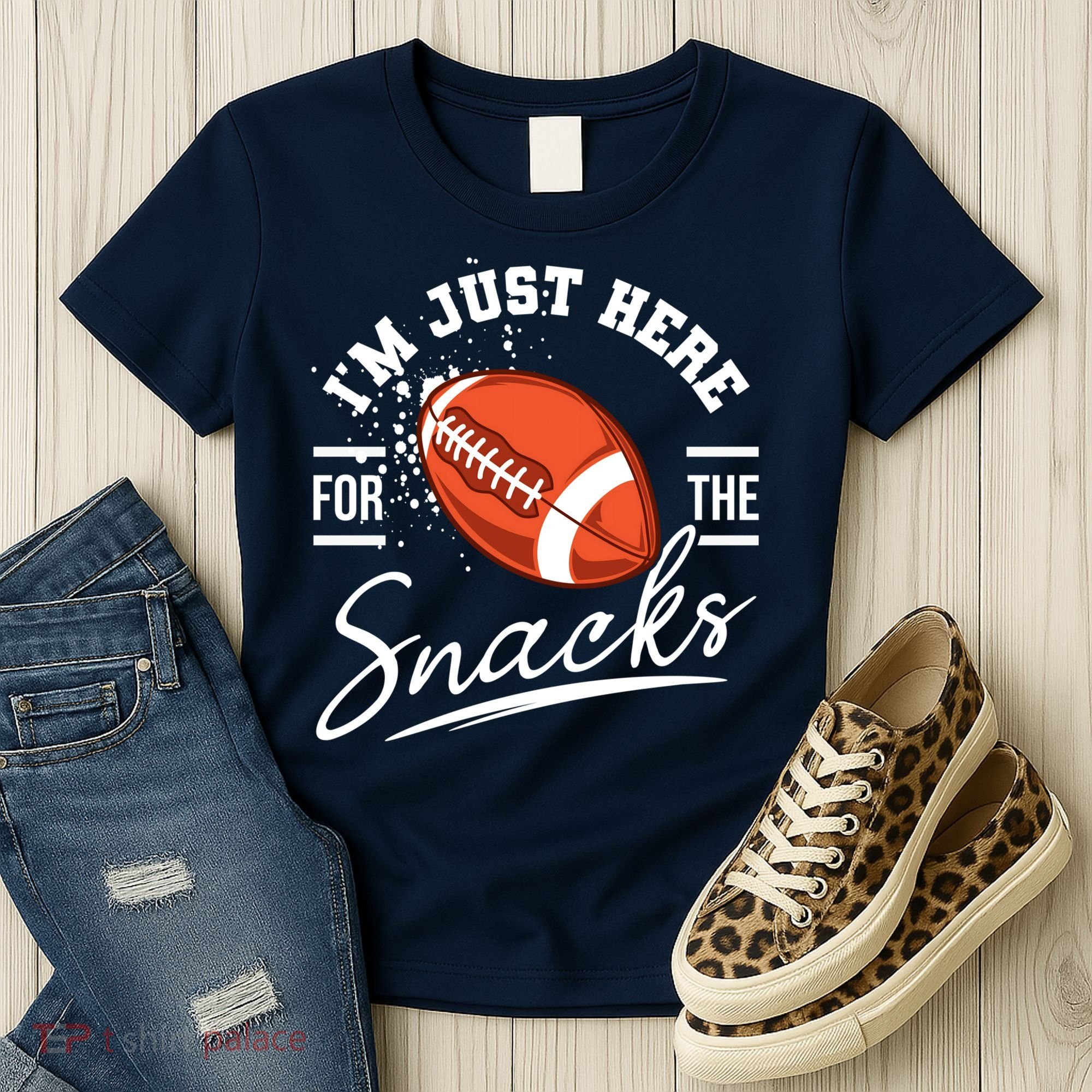 I'm Just Here For The Snacks Funny Football Women's T-Shirt