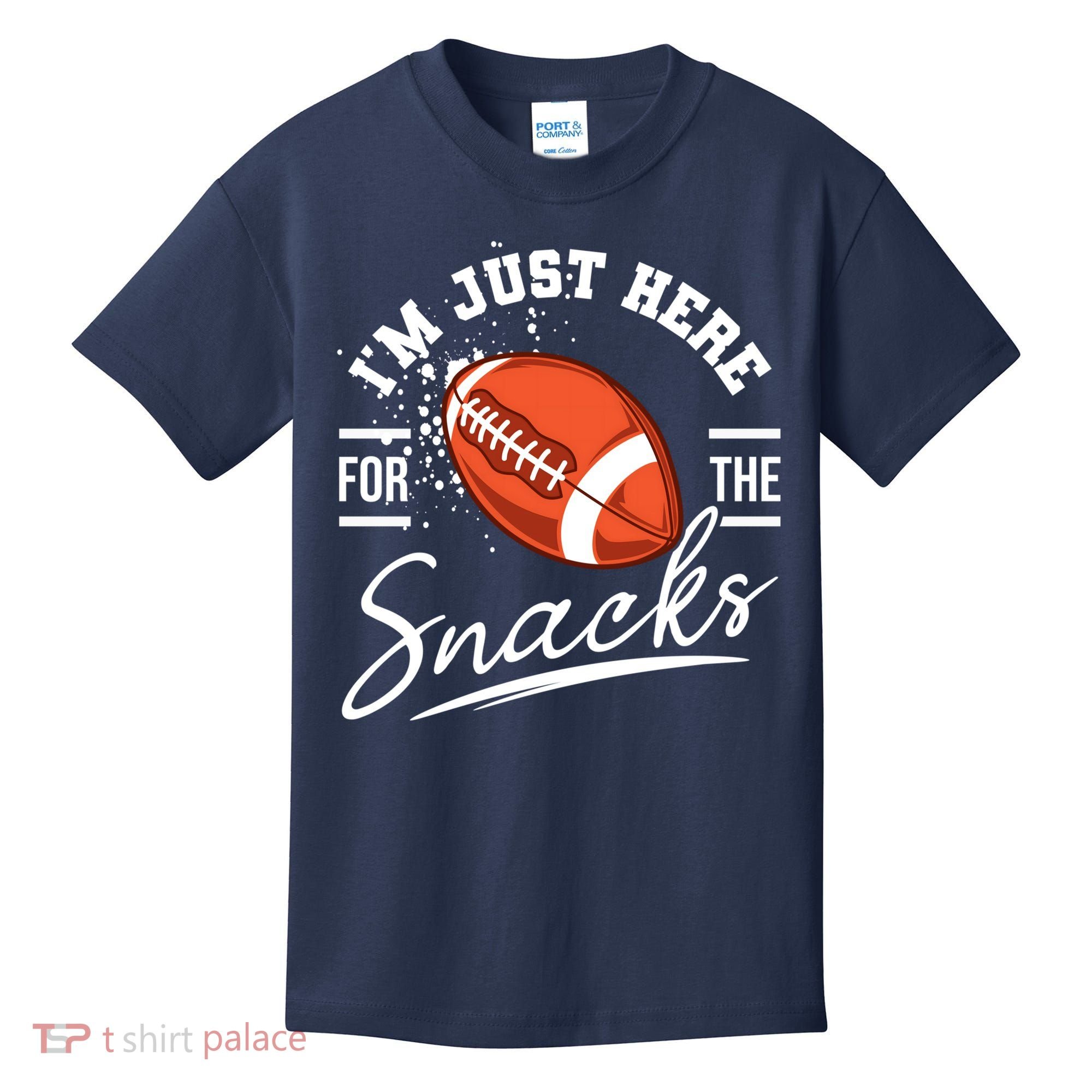 I'm Just Here For The Snacks Funny Football Kids T-Shirt