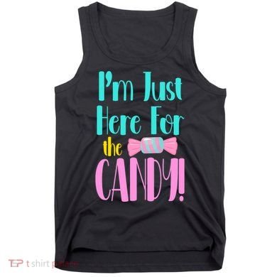 Im Just Here For The Candy Halloween Tank Top