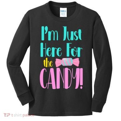 Im Just Here For The Candy Halloween Kids Long Sleeve Shirt