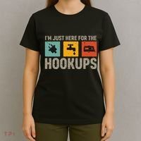 IM Just Here For The Hookups T-Shirt thumb 4
