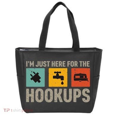 IM Just Here For The Hookups Tote Bag